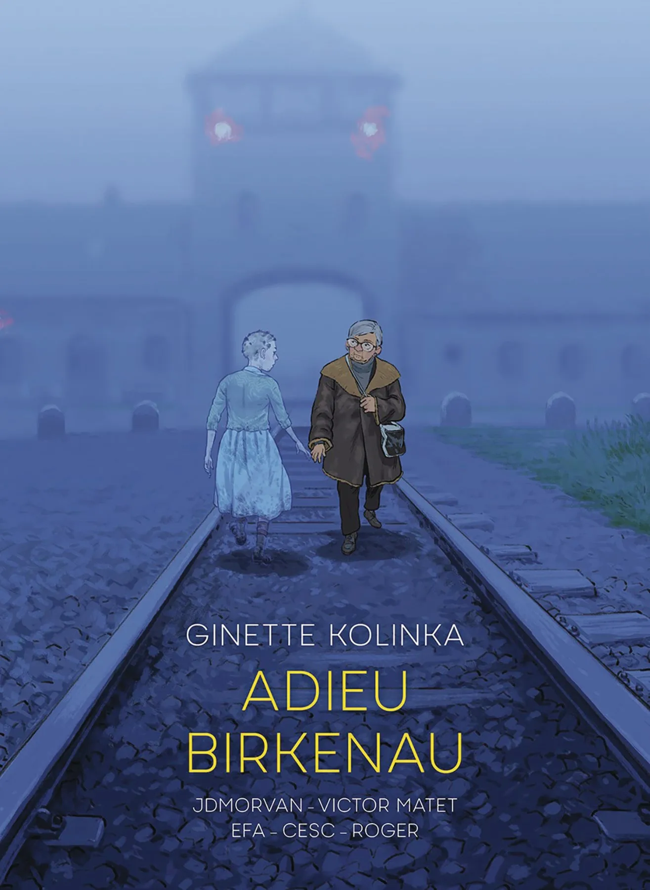 ADIEU BIRKENAU GINETTE KOLINKAS STORY OF SURVIVAL GN SELFMADEHERO