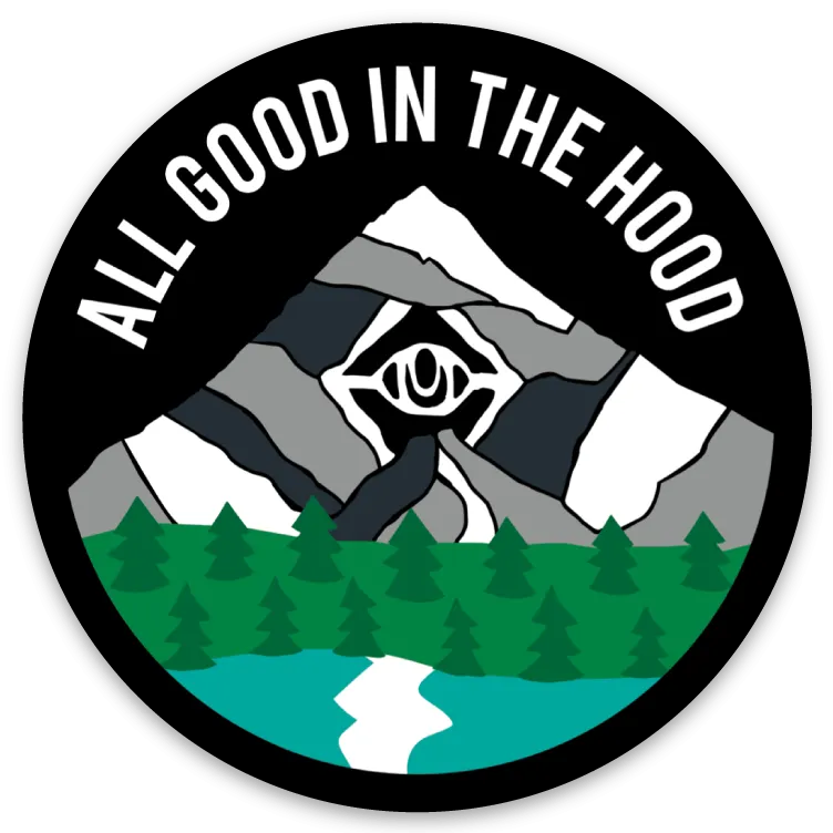 All Good in the Hood (version 3) Circle Sticker