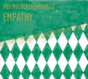 Berssenbrugge, Mei-mei: Empathy