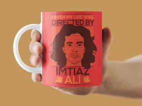 Imtiaz Ali Fan Boy Mug